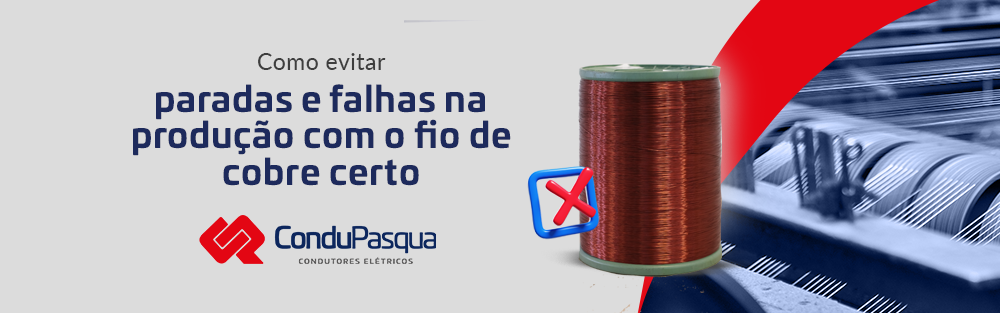 Como evitar paradas e falhas na produção com o fio de cobre certo ...